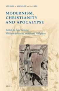 Modernism, Christianity, and Apocalypse (Studies in Religion and the Arts)
