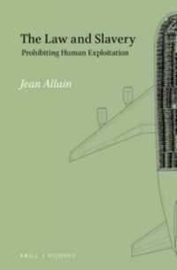 奴隷禁止の法枠組<br>The Law and Slavery : Prohibiting Human Exploitation