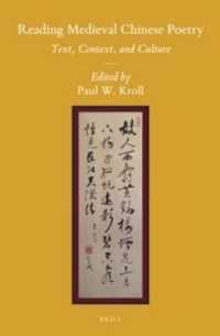 Reading Medieval Chinese Poetry : Text, Context, and Culture (Sinica Leidensia)