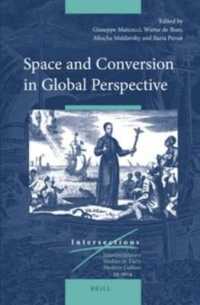 近代初期世界のグローバル化と改宗<br>Space and Conversion in Global Perspective (Intersections)