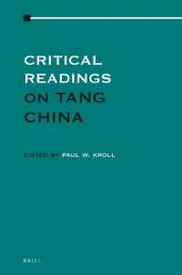 Critical Readings on Tang China : Volume 1 (Critical Readings)