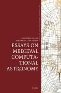 Essays on Medieval Computational Astronomy (Time, Astronomy, and Calendars)