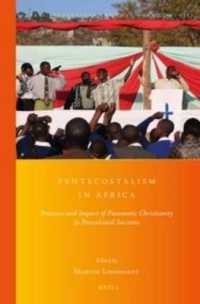 Pentecostalism in Africa : Presence and Impact of Pneumatic Christianity in Postcolonial Societies (Global Pentecostal and Charismatic Studies)