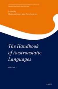 オーストロ・アジア諸語ハンドブック（全２巻）<br>The Handbook of Austroasiatic Languages (2 vols) (Grammars and Sketches of the World's Languages / Mainland and Insular South East Asia)
