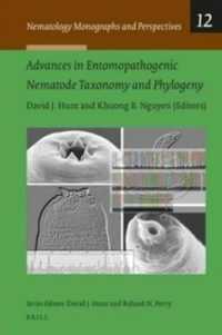 Advances in Entomopathogenic Nematode Taxonomy and Phylogeny (Nematology Monographs and Perspectives)