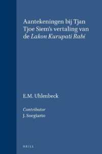 Aantekeningen bij Tjan Tjoe Siem's vertaling van de Lakon Kurupati Rabi (Verhandelingen van het Koninklijk Instituut voor Taal-, Land- en Volkenkunde)
