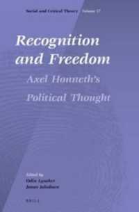 Recognition and Freedom : Axel Honneth's Political Thought (Social and Critical Theory)