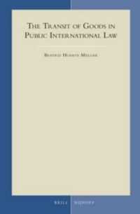 国際公法における貨物運送<br>The Transit of Goods in Public International Law (Developments in International Law)