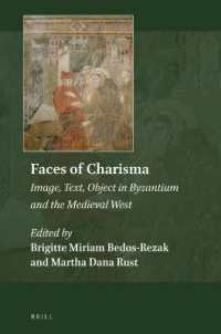 Faces of Charisma: Image, Text, Object in Byzantium and the Medieval West (Explorations in Medieval Culture)