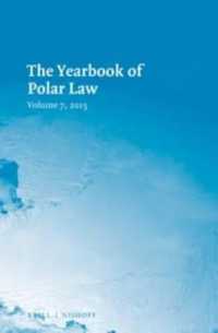 The Yearbook of Polar Law Volume 7, 2015 (Yearbook of Polar Law)