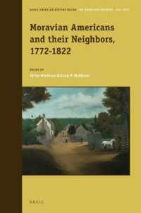 Moravian Americans and their Neighbors, 1772-1822 (Early American History Series)