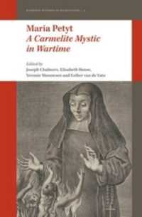 Maria Petyt – a Carmelite Mystic in Wartime (Radboud Studies in Humanities)