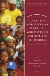 Collective Mobilisations in Africa / Mobilisations collectives en Afrique : Enough is Enough! / Ça suffit! (Africa-europe Group for Interdisciplinary Studies)