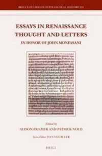 Essays in Renaissance Thought and Letters : In Honor of John Monfasani (Brill's Studies in Intellectual History)