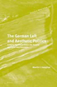 The German Left and Aesthetic Politics : Cultural Politics between the Second and Third Internationals (Historical Materialism Book Series)