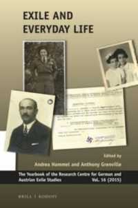 Exile and Everyday Life (Yearbook of the Research Centre for German and Austrian Exile Studies)