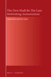 The First Shall Be the Last: Rethinking Antisemitism