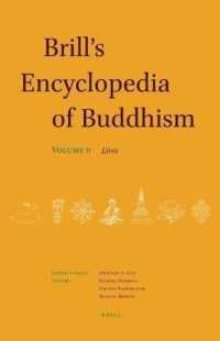 ブリル版　仏教百科事典（全６巻）第２巻：ブッダ・菩薩・仏僧・仏教徒<br>Brill's Encyclopedia of Buddhism. Volume Two : Lives (Brill's Encyclopedia of Buddhism (6 vols))