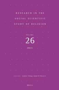 Research in the Social Scientific Study of Religion, Volume 26  (Research in the Social Scientific Study of Religion) （Approx. XX, 284 Arabic, Index）
