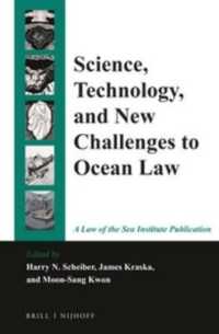 科学技術と海洋法の新たな課題<br>Science, Technology, and New Challenges to Ocean Law