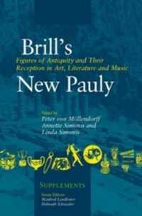 Figures of Antiquity and their Reception in Art, Literature and Music (Brill's New Pauly - Supplements)