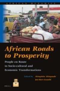 African Roads to Prosperity : People en Route to Socio-Cultural and Economic Transformations (African Dynamics)