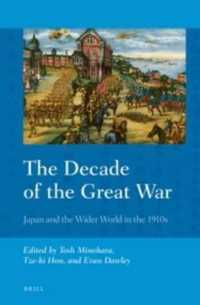 The Decade of the Great War : Japan and the Wider World in the 1910s