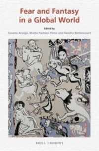Fear and Fantasy in a Global World (Textxet: Studies in Comparative Literature)