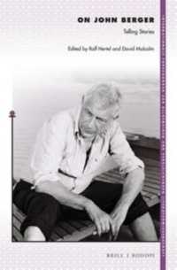 On John Berger : Telling Stories (Internationale Forschungen zur Allgemeinen und Vergleichenden Literaturwissenschaft)