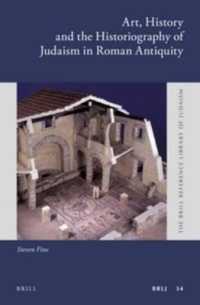 Art, History and the Historiography of Judaism in Roman Antiquity (paperback) (Brill Reference Library of Judaism)