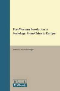 Post-Western Revolution in Sociology : From China to Europe (Post-western Social Sciences and Global Knowledge)