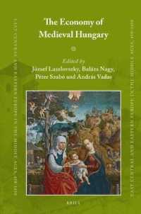 The Economy of Medieval Hungary (East Central and Eastern Europe in the Middle Ages, 450-1450)