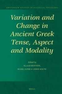 Variation and Change in Ancient Greek Tense, Aspect and Modality (Amsterdam Studies in Classical Philology)