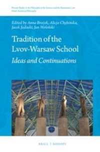 Tradition of the Lvov-Warsaw School : Ideas and Continuations (Poznań Studies in the Philosophy of the Sciences and the Humanities / Polish Analytical Philosophy)