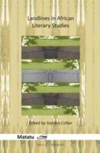 Landlines in African Literary Studies (Matatu)