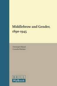 Middlebrow and Gender, 1890-1945 (Dqr Studies in Literature)