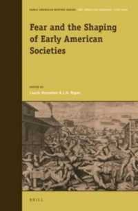 Fear and the Shaping of Early American Societies (Early American History Series)