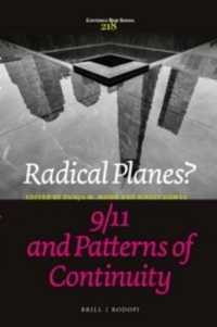 Radical Planes? 9/11 and Patterns of Continuity (Costerus New Series)