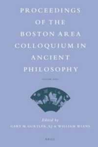 Proceedings of the Boston Area Colloquium in Ancient Philosophy : Volume XXXI (2015) (Proceedings of the Boston Area Colloquium in Ancient Philosophy)