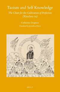 Taoism and Self Knowledge : The Chart for the Cultivation of Perfection (Xiuzhen tu) (Sinica Leidensia)