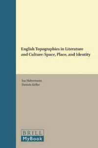 English Topographies in Literature and Culture : Space, Place, and Identity (Spatial Practices)