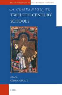 A Companion to Twelfth-Century Schools (Brill's Companions to the Christian Tradition)