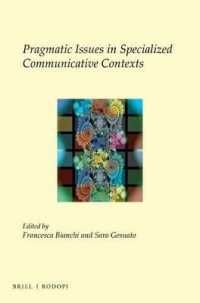 Pragmatic Issues in Specialized Communicative Contexts (Utrecht Studies in Language and Communication)