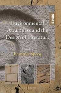 Environmental Awareness and the Design of Literature (Studies in Environmental Humanities)