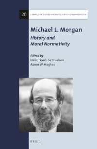 Michael L. Morgan: History and Moral Normativity (Library of Contemporary Jewish Philosophers)