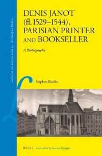 Denis Janot (fl. 1529-1544), Parisian Printer and Bookseller : A Bibliography (Library of the Written Word - the Handpress World)