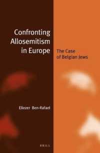 Confronting Allosemitism in Europe (paperback) : The Case of Belgian Jews (Jewish Identities in a Changing World)