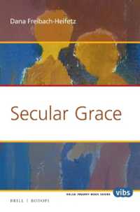Secular Grace (Value Inquiry Book Series / Ethical Theory and Practice)