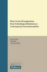 Water in Social Imagination : from Technological Optimism to Contemporary Environmentalism (Nature, Culture and Literature)