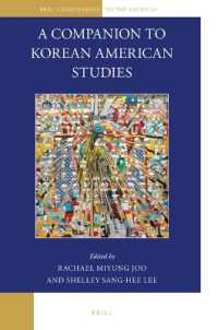 ブリル版　コリアン・アメリカン研究必携<br>A Companion to Korean American Studies (Brill's Companions to the Americas) （Approx. 668 Pp.）